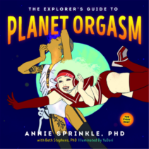The Explorer’s Guide to Planet Orgasm – New Book Available on Earth Day
